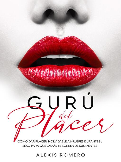 Title details for Gurú del Placer by Alexis Romero - Available